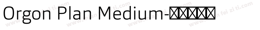 Orgon Plan Medium字体转换